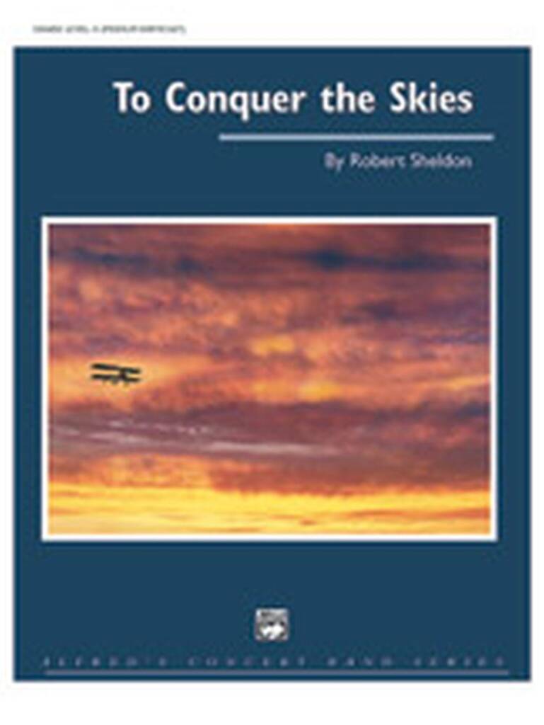 To Conquer the Skies
